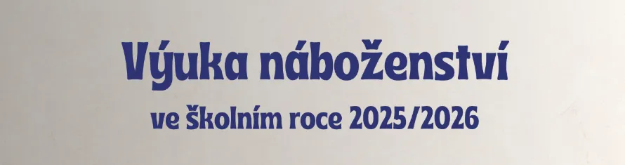Rozvrh výuky náboženství ve školním roce 2025/2026